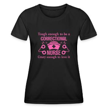 Bien que suffisant pour être une infirmière correctionnelle - T-shirt sport Femme - noir - Devant - AI Model Female 172 light (172cm)
