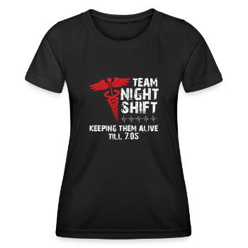 Night shift nurse in the team - Women's Functional T-Shirt - black - Front - AI Model Female 172 light (172cm)