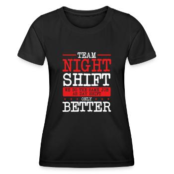 Équipe De nuit Seulement mieux - T-shirt sport Femme - noir - Devant - AI Model Female 172 light (172cm)