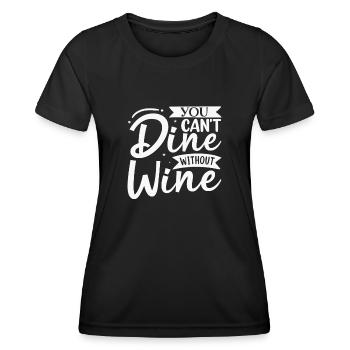 Vous ne pouvez pas dîner sans vin - T-shirt sport Femme - noir - Devant - AI Model Female 172 light (172cm)