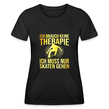 Skaten Therapie Spruch - Frauen Funktions-T-Shirt - Schwarz - Vorne - AI Model Female 172 light (172cm)