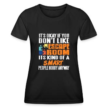 Ce n’est pas grave si vous n’aimez pas les salles d’évasion - T-shirt sport Femme - noir - Devant - AI Model Female 172 light (172cm)
