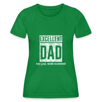 Excellent Dad Very Good Would Recommend 3 - Women's Functional T-Shirt - kelly green - Front - AI Model Female 172 dark (172cm)
