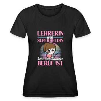 Lehrerin Superheld kein anerkannter Beruf - Frauen Funktions-T-Shirt - Schwarz - Vorne - AI Model Female 172 light (172cm)