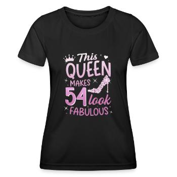 This Queen makes 54 look Fabulous 54. Geburtstag - Frauen Funktions-T-Shirt - Schwarz - Vorne - AI Model Female 172 light (172cm)