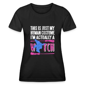Hexe - This is my Human Costume Im actually a - Frauen Funktions-T-Shirt - Schwarz - Vorne - AI Model Female 172 light (172cm)