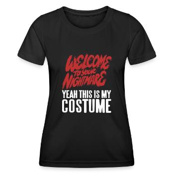 Welcome to youre Nightmare - Frauen Funktions-T-Shirt - Schwarz - Vorne - AI Model Female 172 light (172cm)