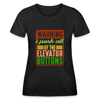 Avertissement J’appuie sur tous les boutons de l’ascenseur 7 - T-shirt sport Femme - noir - Devant - AI Model Female 172 light (172cm)