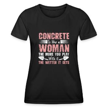Concrete Is Like A Woman Betonbauer - Frauen Funktions-T-Shirt - Schwarz - Vorne - AI Model Female 172 light (172cm)