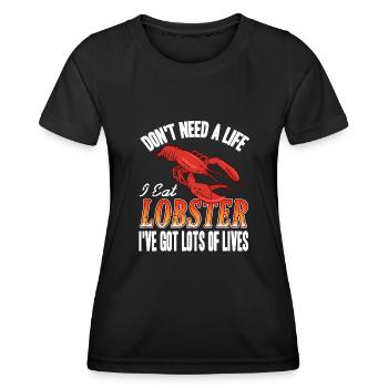 Je n’ai pas besoin d’une vie que je mange du homard - T-shirt sport Femme - noir - Devant - AI Model Female 172 light (172cm)