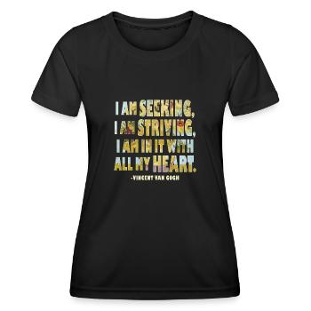 Positive Art Quote by Van Gogh Design - Women's Functional T-Shirt - black - Front - AI Model Female 172 light (172cm)