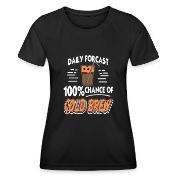 Daily forcast 100% chance of cold brew - Women's Functional T-Shirt - black - Front - AI Model Female 172 light (172cm)