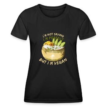 Ich sage nicht, dass ich perfekt bin, aber ich bin Veganer - Frauen Funktions-T-Shirt - Schwarz - Vorne - AI Model Female 172 light (172cm)