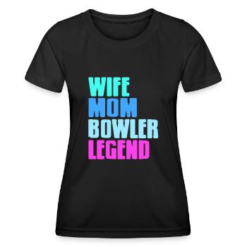 Wife mom Bowler Legend - Frauen Funktions-T-Shirt - Schwarz - Vorne - AI Model Female 172 light (172cm)