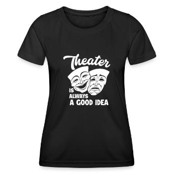 Theatre Actor Musical Theatre Play - Women's Functional T-Shirt - black - Front - AI Model Female 172 light (172cm)