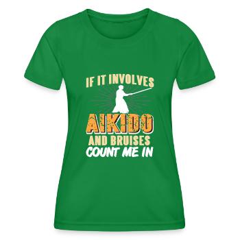 If it involves aikido and bruises count me in - Frauen Funktions-T-Shirt - Kelly Green - Vorne - AI Model Female 172 dark (172cm)
