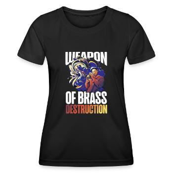 Trumpet Player Pun Weapon Of Brass - Frauen Funktions-T-Shirt - Schwarz - Vorne - AI Model Female 172 light (172cm)