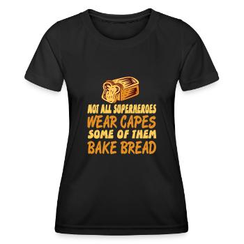 Not all superheroes wear bake bread - Frauen Funktions-T-Shirt - Schwarz - Vorne - AI Model Female 172 light (172cm)