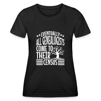 Eventually all genealogists come to their census - Frauen Funktions-T-Shirt - Schwarz - Vorne - AI Model Female 172 light (172cm)