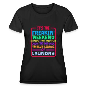 Je suis sur le point de faire douze brassées de lessive - T-shirt sport Femme - noir - Devant - AI Model Female 172 light (172cm)