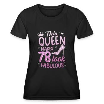 This Queen makes 78 look Fabulous 78th birthday - Women's Functional T-Shirt - black - Front - AI Model Female 172 light (172cm)