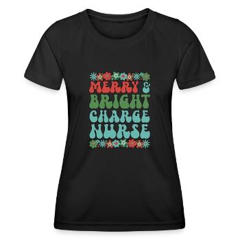 Charge Nurse Christmas Charge Nursing Xmas Gifts - Women's Functional T-Shirt - black - Front - AI Model Female 172 light (172cm)