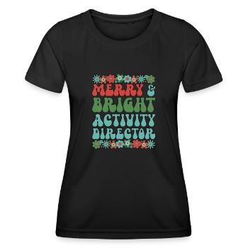 Directeur d’activité Coordonnatrice des activités de Noël - T-shirt sport Femme - noir - Devant - AI Model Female 172 light (172cm)
