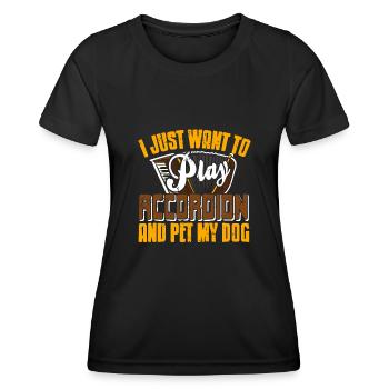Je veux juste jouer de l’accordéon et caresser mon chien - T-shirt sport Femme - noir - Devant - AI Model Female 172 light (172cm)