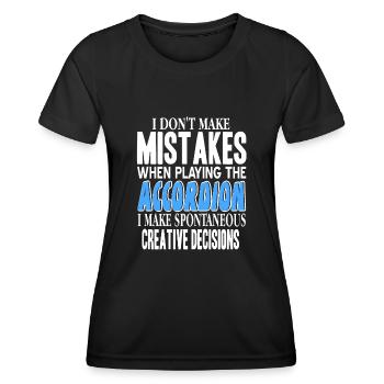 Mistakes playing accordion spontaneous decisions - Women's Functional T-Shirt - black - Front - AI Model Female 172 light (172cm)