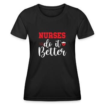 NURSES DO IT BETTER - Women's Functional T-Shirt - black - Front - AI Model Female 172 light (172cm)