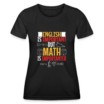 L’anglais est important, mais les mathématiques sont plus importantes - T-shirt sport Femme - noir - Devant - AI Model Female 172 light (172cm)