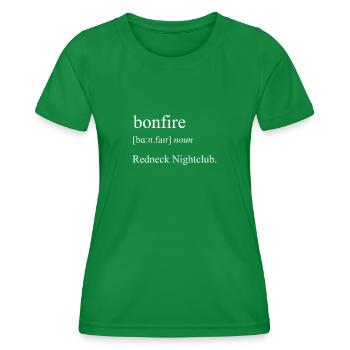 Redneck Nightclub, Funny Campfire Definition - Women's Functional T-Shirt - kelly green - Front - AI Model Female 172 dark (172cm)