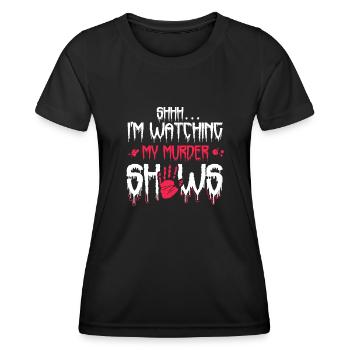Chut, je regarde mes émissions de meurtre - T-shirt sport Femme - noir - Devant - AI Model Female 172 light (172cm)