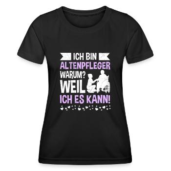 Weil ich es kann - ich bin Altenpflegerin - Frauen Funktions-T-Shirt - Schwarz - Vorne - AI Model Female 172 light (172cm)