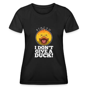 I Don't Give A Duck - Women's Functional T-Shirt - black - Front - AI Model Female 172 light (172cm)