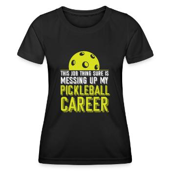 Pickleball This Job Thing Sure Is - Women's Functional T-Shirt - black - Front - AI Model Female 172 light (172cm)