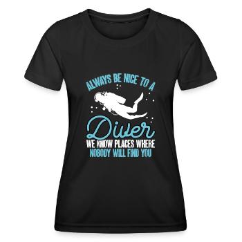 Always be nice to a diver - Women's Functional T-Shirt - black - Front - AI Model Female 172 light (172cm)