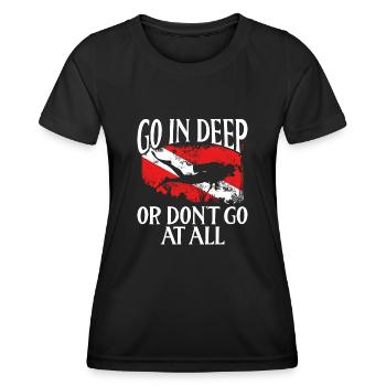 Allez en profondeur ou n’allez pas - T-shirt sport Femme - noir - Devant - AI Model Female 172 light (172cm)