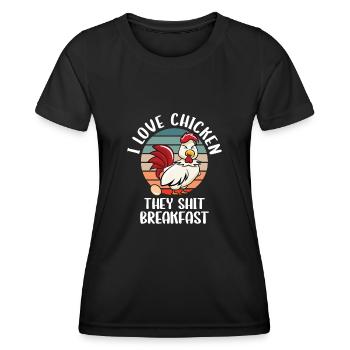 I Love Chicken They Shit Breakfast - Women's Functional T-Shirt - black - Front - AI Model Female 172 light (172cm)