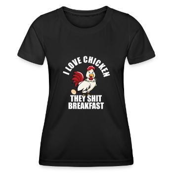 I Love Chicken They Shit Breakfast - Women's Functional T-Shirt - black - Front - AI Model Female 172 light (172cm)