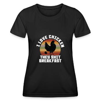 I Love Chicken They Shit Breakfast - Women's Functional T-Shirt - black - Front - AI Model Female 172 light (172cm)