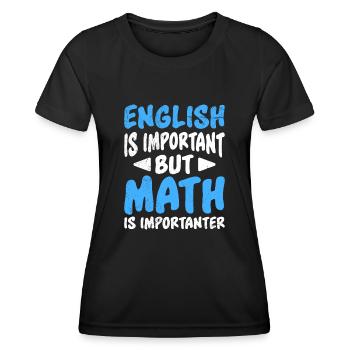 Englisch ist wichtig Mathe Lehrer - Frauen Funktions-T-Shirt - Schwarz - Vorne - AI Model Female 172 light (172cm)