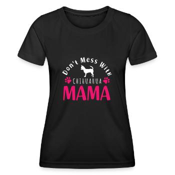Chihuahua Mama Lustiger Spruch - Frauen Funktions-T-Shirt - Schwarz - Vorne - AI Model Female 172 light (172cm)