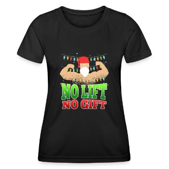 No Lift no Gift Nicholas Bodybuilder Christmas - Women's Functional T-Shirt - black - Front - AI Model Female 172 light (172cm)