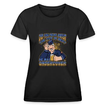 Did You Hear About The Cop In Bed He was - Frauen Funktions-T-Shirt - Schwarz - Vorne - AI Model Female 172 light (172cm)