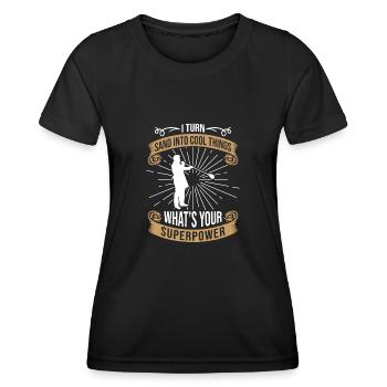 I Turn Sand Into Cool Things What's Superpower - Frauen Funktions-T-Shirt - Schwarz - Vorne - AI Model Female 172 light (172cm)