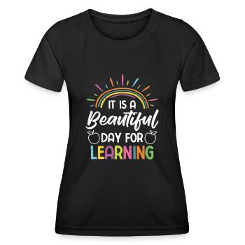 A wonderful day to learn Learning day teachers - Women's Functional T-Shirt - black - Front - AI Model Female 172 light (172cm)