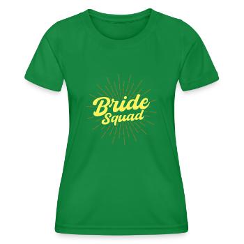 Bride squad - Women's Functional T-Shirt - kelly green - Front - AI Model Female 172 dark (172cm)