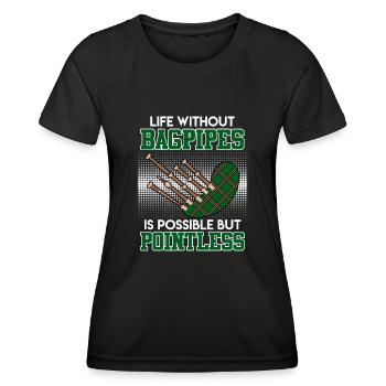 Possible but pointless Life without bagpipes - Women's Functional T-Shirt - black - Front - AI Model Female 172 light (172cm)