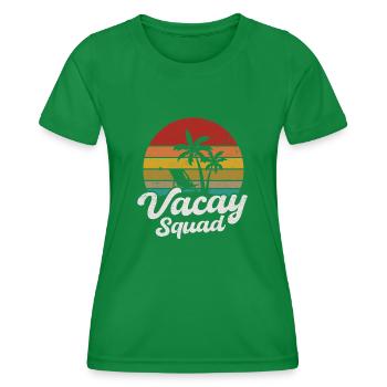 Vacay Squad - Women's Functional T-Shirt - kelly green - Front - AI Model Female 172 dark (172cm)